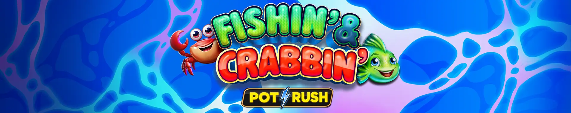 Fishin' & Crabbin'
