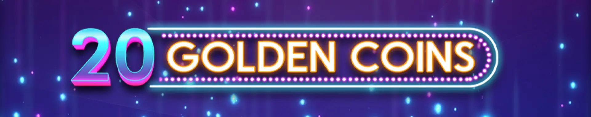 20 Golden Coins