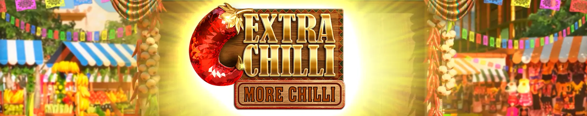 Extra Chilli More Chilli