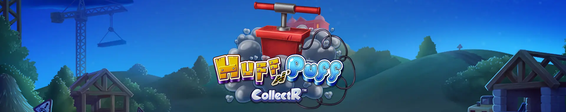 Huff N' Puff CollectR
