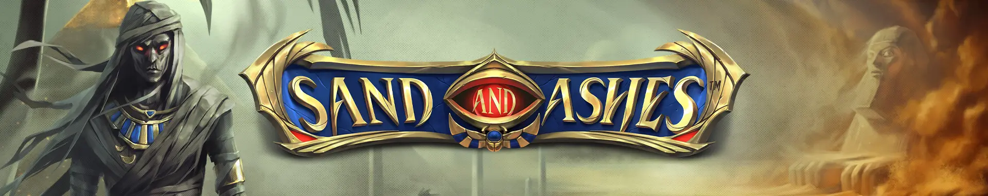 Sand and Ashes™