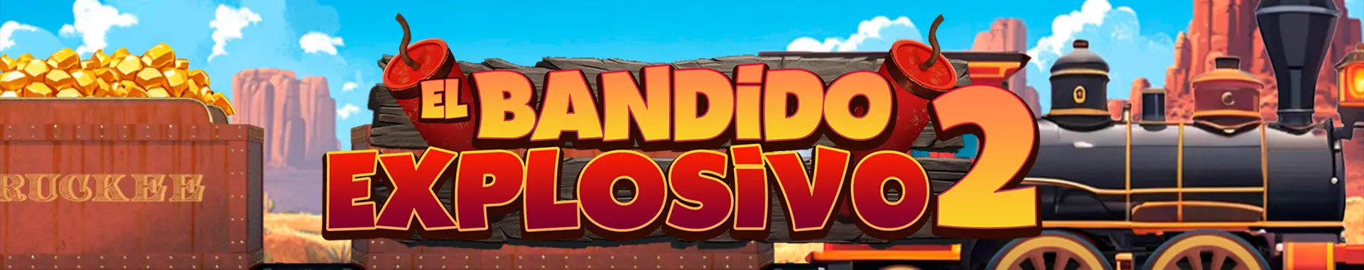 Bandido Explosivo 2 Gold Cup