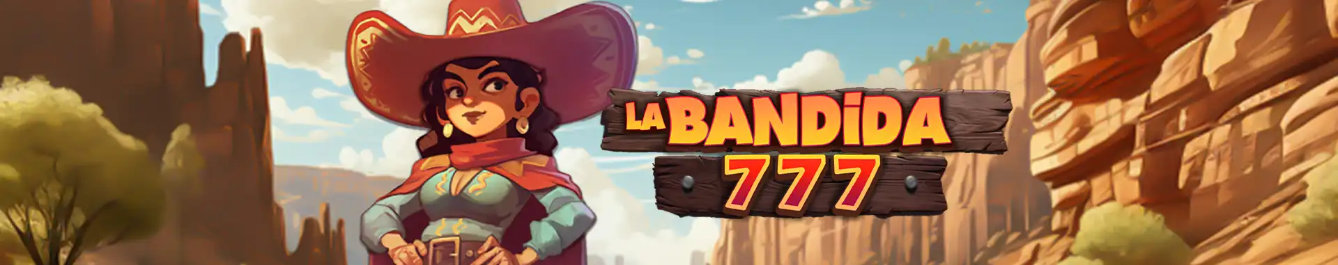 La Bandida 777