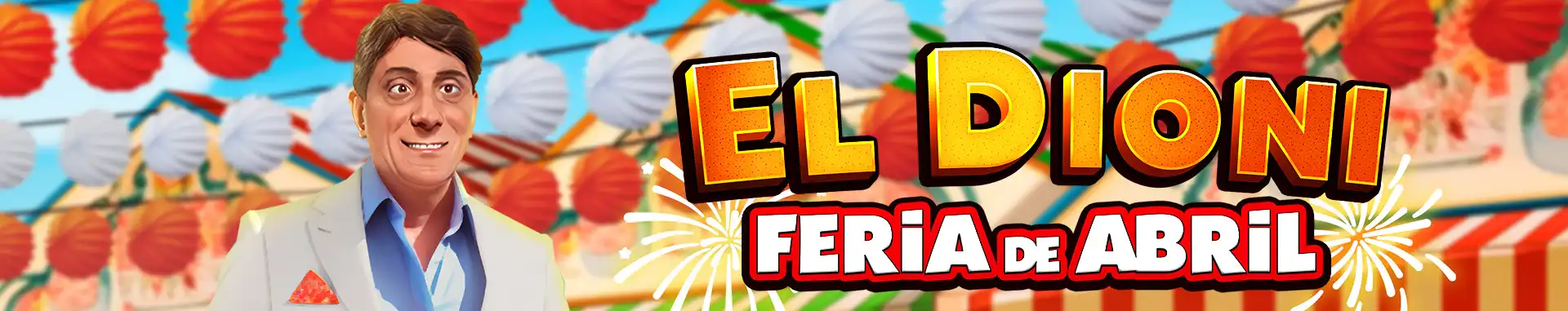 Tragaperras online El Dioni Feria de Abril