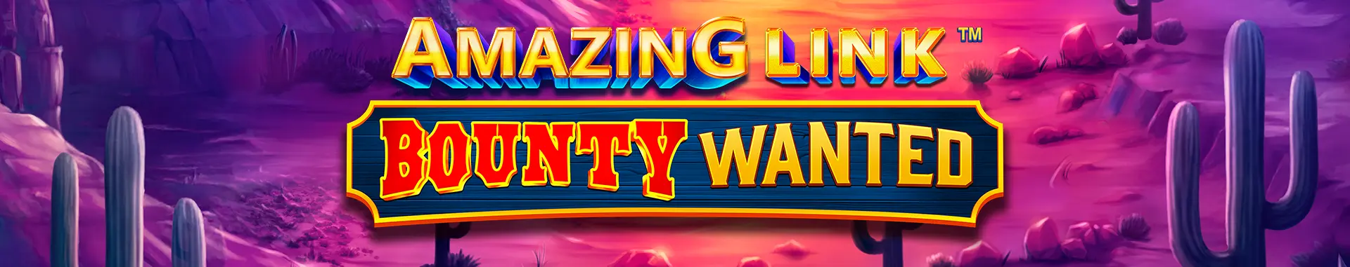 Amazing Link™ Bounty Wanted