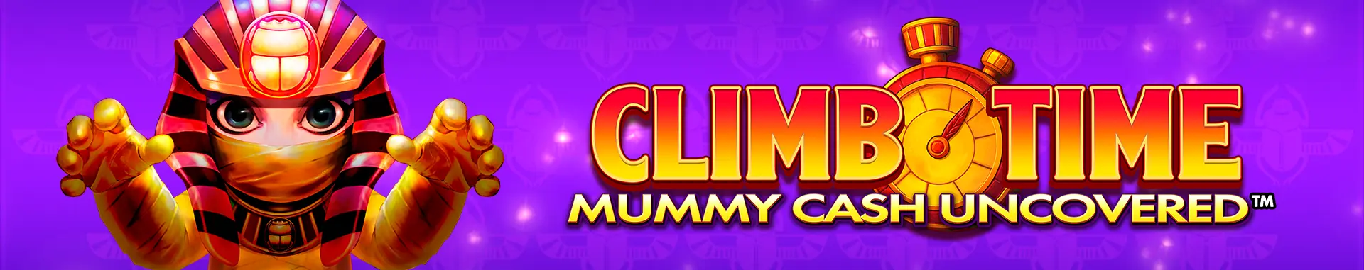 Climb Time Mummy Cash Uncovered™
