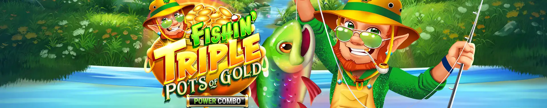 Fishin' Triple Pots of Gold POWER COMBO