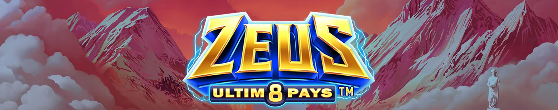 Zeus Ultim8 Pays