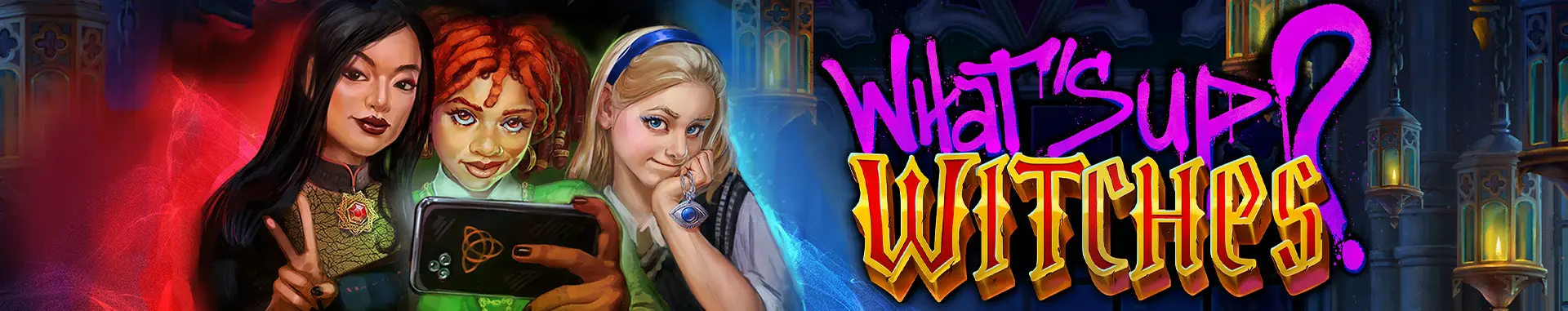 What's Up Witches!