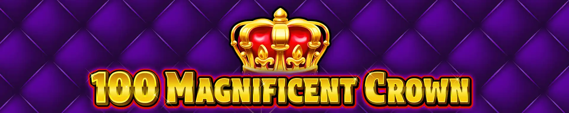 100 Magnificent Crown