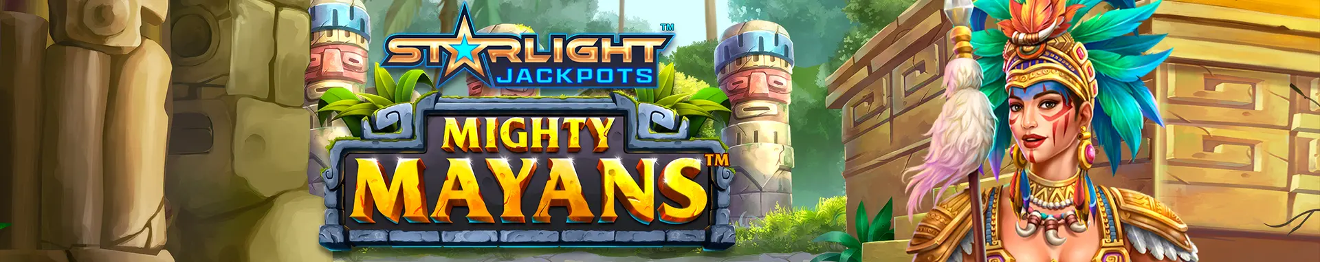 Starlight Jackpots™ - Mighty Mayans™