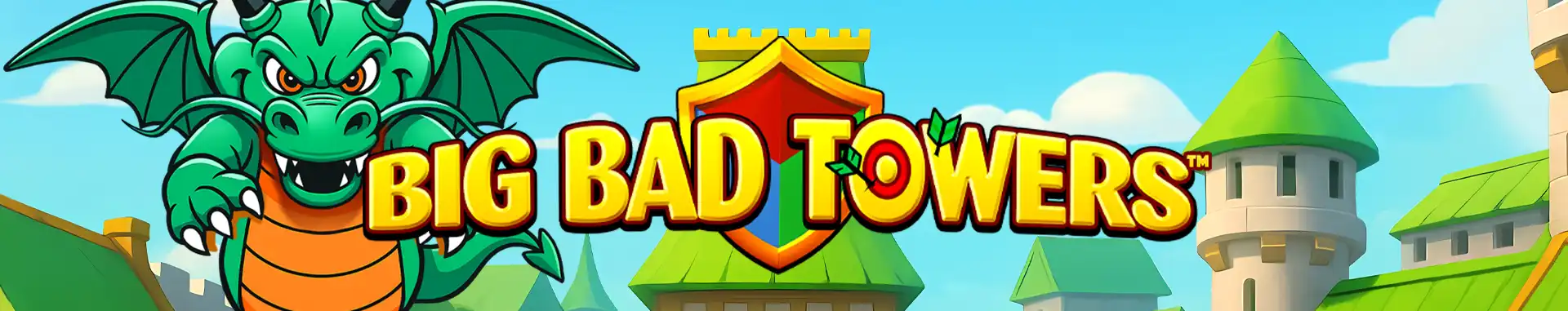 Big Bad Towers