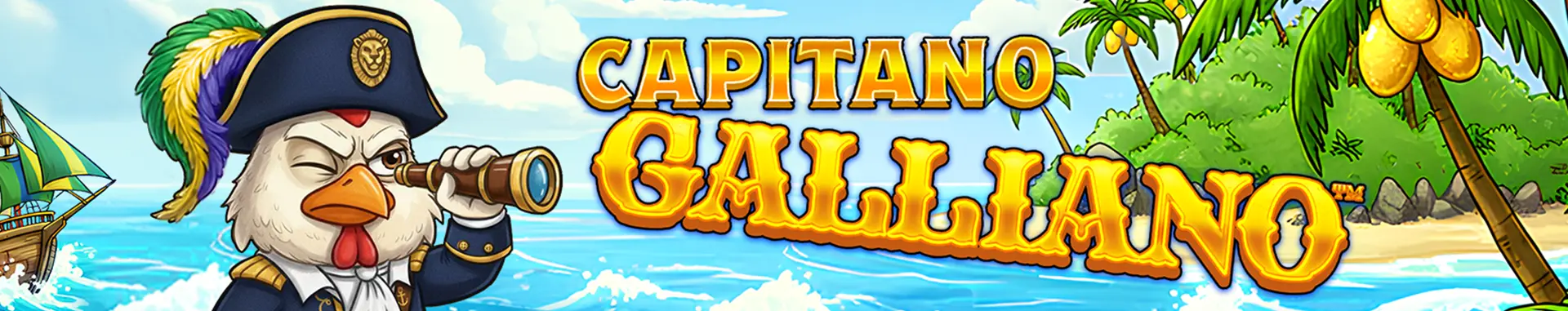 Capitano Galliano™