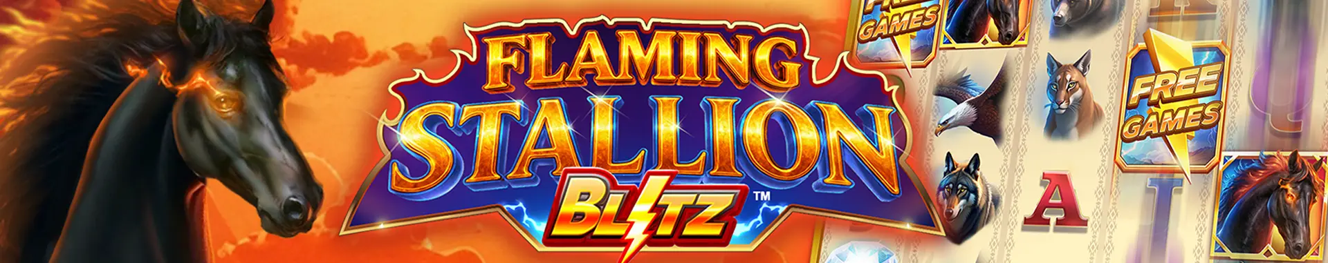 Flaming Stallion Blitz™