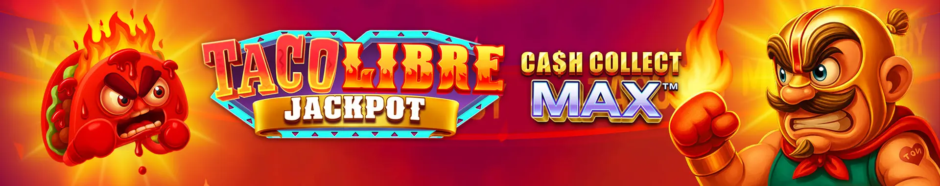 Taco Libre Jackpot: Cash Collect Max
