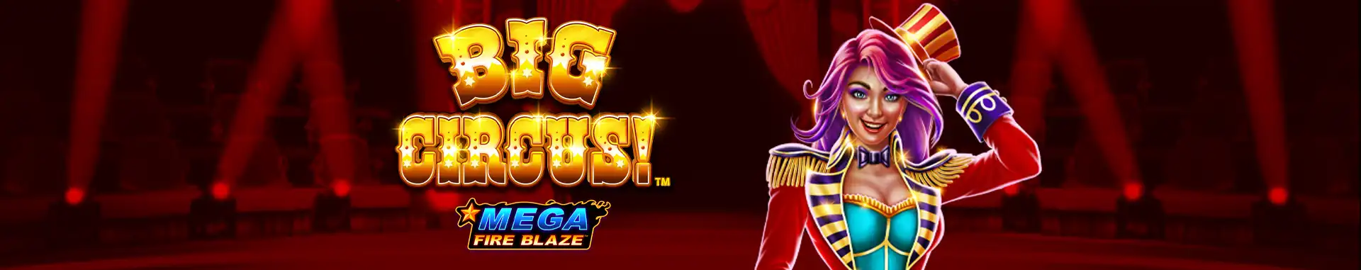 Tragaperras online Mega Fire Blaze: Big Circus!