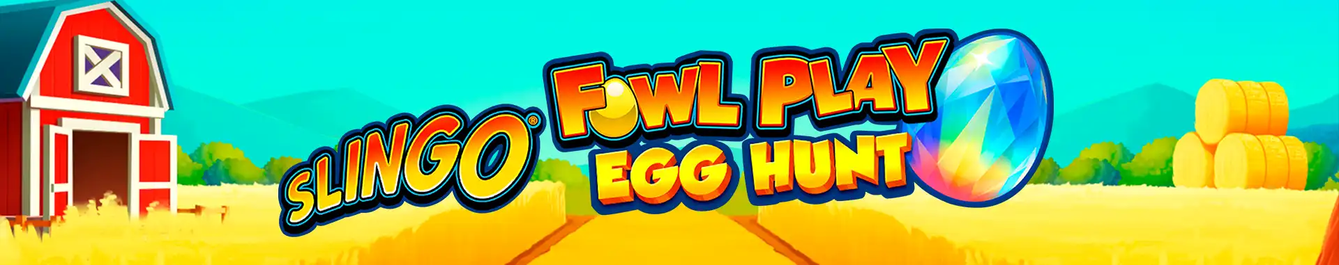 Slingo Fowl Play Egg Hunt