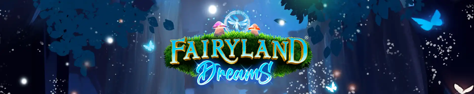 Fairyland Dreams